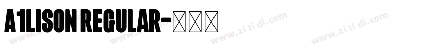 A1lison Regular字体转换 A1lison Regular字体转换